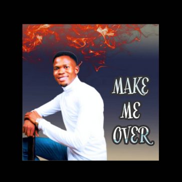 Make me over by Lawson Felix