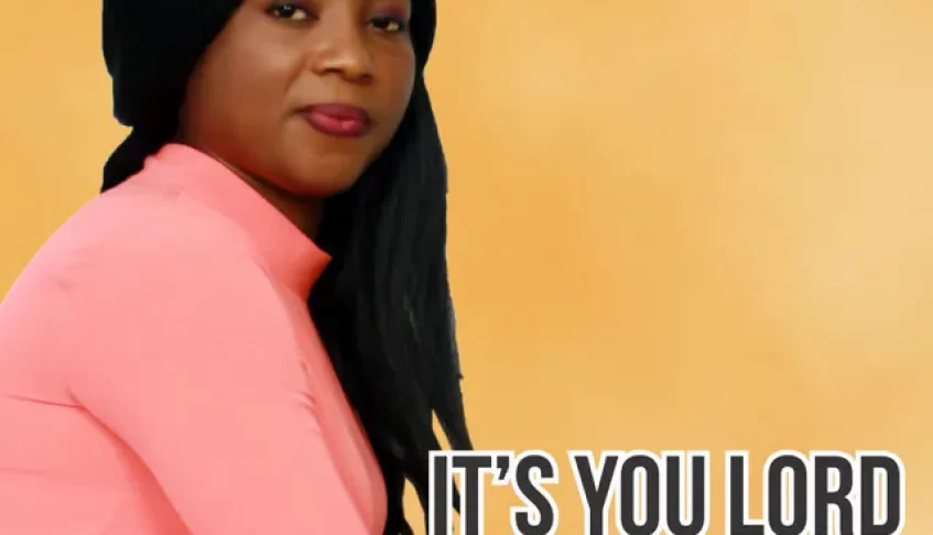 It’s you Lord – Queenelly