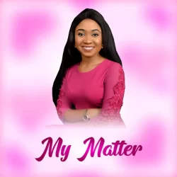 My matter – Bina